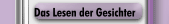 Das Lesen der Gesichter